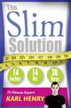 The Slim Solution