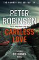 Careless Love: DCI Banks 25