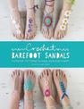 Crochet Barefoot Sandals: 8 Crochet Patterns to Make Your Feet Happy