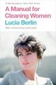 A Manual for Cleaning Women: Selected Stories