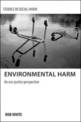 Environmental Harm: An Eco-Justice Perspective