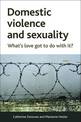 Domestic Violence and Sexuality: What's Love Got to Do with It?