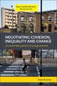 Negotiating Cohesion, Inequality and Change: Uncomfortable Positions in Local Government