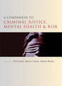 A Companion to Criminal Justice, Mental Health and Risk