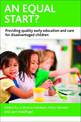 An Equal Start?: Providing Quality Early Education and Care for Disadvantaged Children