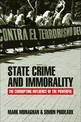 State Crime and Immorality: The Corrupting Influence of the Powerful