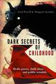 Dark Secrets of Childhood: Media Power, Child Abuse and Public Scandals