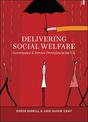 Delivering Social Welfare: Governance and Service Provision in the UK