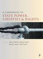 A Companion to State Power, Liberties and Rights