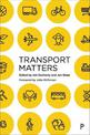 Transport Matters