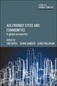 Age-Friendly Cities and Communities: A Global Perspective