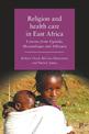 Religion and Health Care in East Africa: Lessons from Uganda, Mozambique and Ethiopia