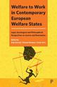 Welfare to Work in Contemporary European Welfare States: Legal, Sociological and Philosophical Perspectives on Justice and Domin