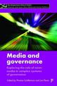 Media and Governance: Exploring the Role of News Media in Complex Systems of Governance