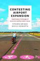 Contesting Airport Expansion: Depoliticisation, Technologies of Government and Post-Aviation Futures