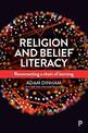 Religion and Belief Literacy: Reconnecting a Chain of Learning