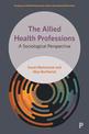 The Allied Health Professions: A Sociological Perspective