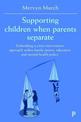 Supporting Children when Parents Separate: Embedding a Crisis Intervention Approach within Family Justice, Education and Mental