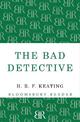 The Bad Detective