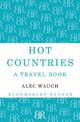 Hot Countries: A Travel Book