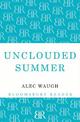 Unclouded Summer