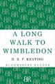 A Long Walk to Wimbledon