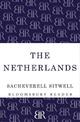 The Netherlands: A Study of Some Aspects of Art, Costume and Social Life