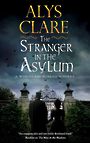 The Stranger in the Asylum (Large Print)