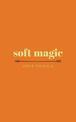 soft magic