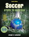 Soccer-4th Edition: Steps to Success