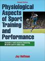 Physiological Aspects of Sport training and Performance With Web Resource-2nd Edition