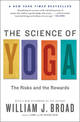 The Science of Yoga: The Risks and the Rewards