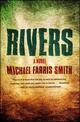 Rivers: A Novel