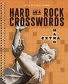 Hard as a Rock Crosswords: Extra Hard