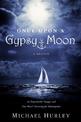 Once Upon A Gypsy Moon: A Memoir