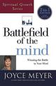 Battlefield of the Mind (Spiritual Growth Series): Winning the Battle in Your Mind