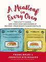 A Meatloaf in Every Oven: Two Chatty Cooks, One Iconic Dish and Dozens of Recipes-from Mom's to Mario Batali's