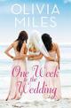 One Week to the Wedding: An unforgettable story of love, betrayal, and sisterhood