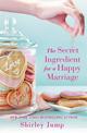 The Secret Ingredient for a Happy Marriage: a Women's Fiction novel