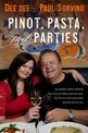 Pinot, Pasta, and Parties: An authentic Italian cookbook from the great Italian-American actor Paul Sorvino and Emmy Award winne