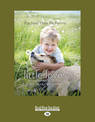 Little Loves: New Zealand Children and Their Favourite Animals (NZ Author/Topic) (Large Print)