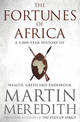 Fortunes of Africa: A 5,000 Year History of Wealth, Greed and Endeavour