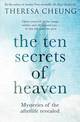 The Ten Secrets of Heaven: Mysteries of the afterlife revealed