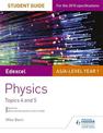 Edexcel AS/A Level Physics Student Guide: Topics 4 and 5