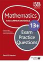 Mathematics for Common Entrance 13+ Exam Practice Questions