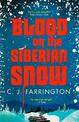 Blood on the Siberian Snow: A charming murder mystery set in a village full of secrets