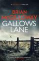 Gallows Lane: An ex con and drug violence collide in the borderlands of Ireland...