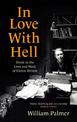 In Love with Hell: Drink in the Lives and Work of Eleven Writers