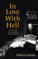 In Love with Hell: Drink in the Lives and Work of Eleven Writers