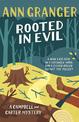 Rooted in Evil (Campbell & Carter Mystery 5): A cosy Cotswold whodunit of greed and murder